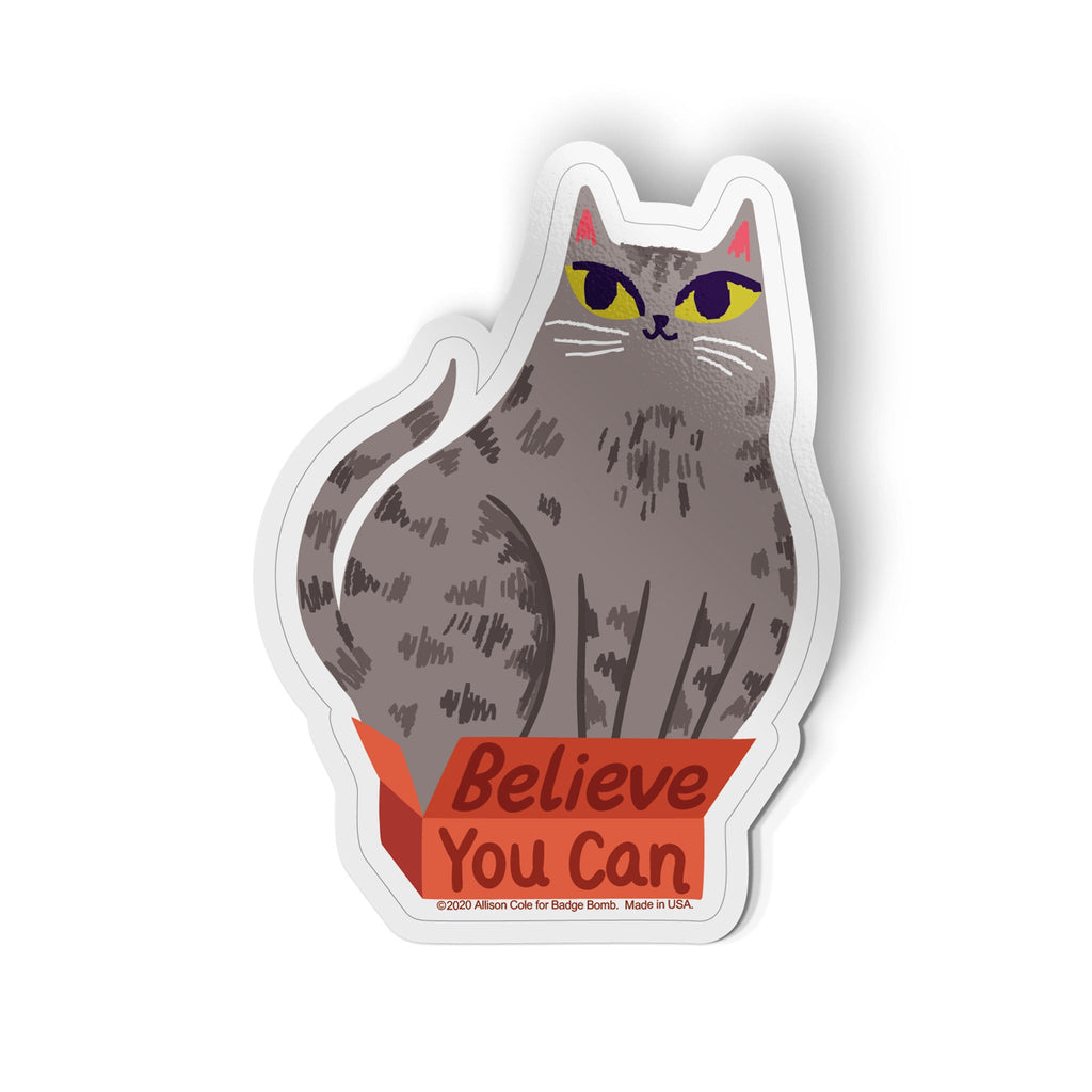 Believe You Can Cat Gray Sticker